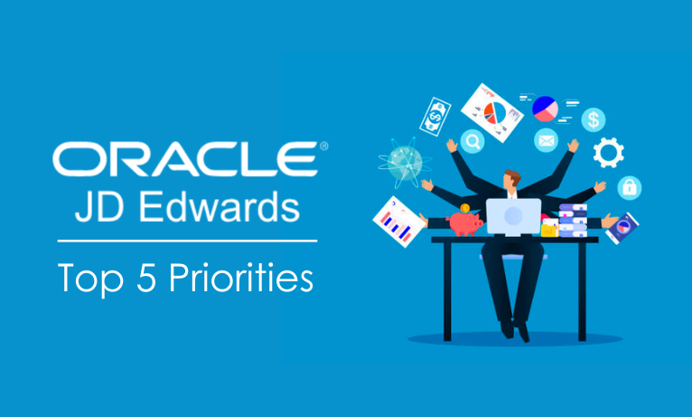 Top 5 JD Edwards Priorities for Businesses